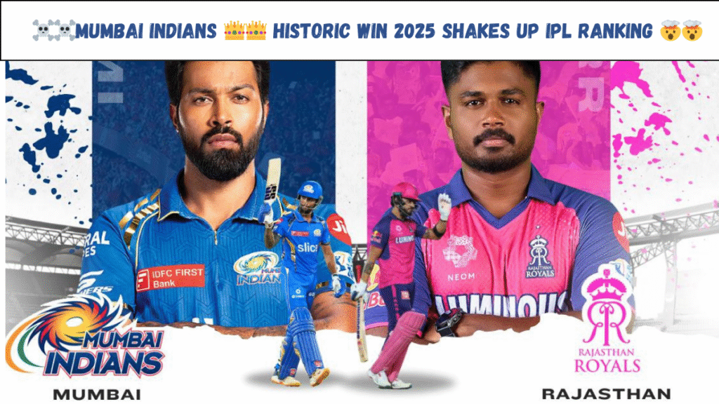 Mumbai Indians Historic Win 2025